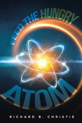 Nakŕmiť hladný atóm - Feed the Hungry Atom