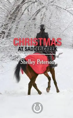 Vianoce v Saddle Creek: Séria Saddle Creek - Christmas at Saddle Creek: The Saddle Creek Series