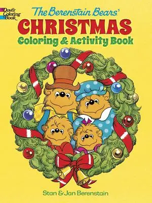 Vianočné maľovanky a aktivity medvedíkov Berenstainových - The Berenstain Bears' Christmas Coloring and Activity Book