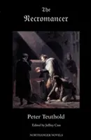 Nekromant; alebo príbeh o Čiernom lese - The Necromancer; Or, the Tale of the Black Forest