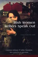 Írske spisovateľky hovoria nahlas: Hlasy z terénu - Irish Women Writers Speak Out: Voices from the Field