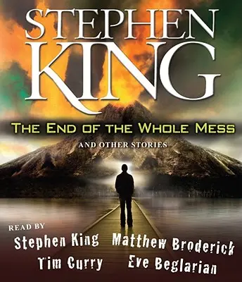 Koniec celého toho zmätku: A iné príbehy - The End of the Whole Mess: And Other Stories