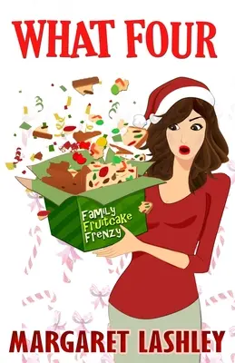 Čo štyri: Rodinný koláčový ošiaľ - What Four: Family Fruitcake Frenzy