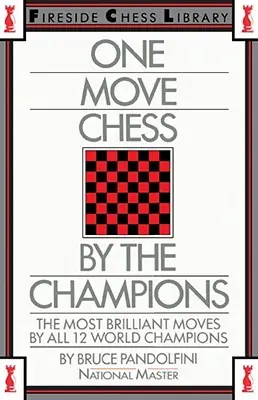 Šachy jedným ťahom podľa majstrov - One Move Chess by the Champions