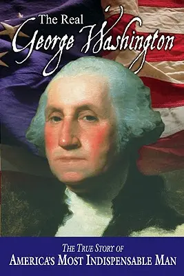 Skutočný George Washington - The Real George Washington