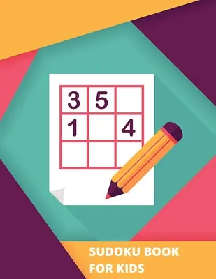 Sudoku kniha pre deti - Sudoku Book for Kids