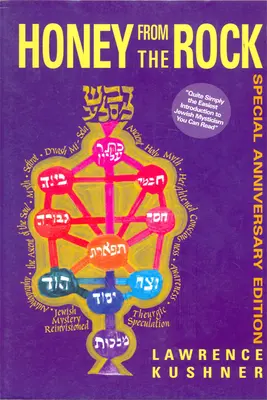 Med zo skaly: Jednoduchý úvod do židovskej mystiky - Honey from the Rock: An Easy Introduction to Jewish Mysticism