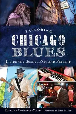 Skúmanie chicagského blues: Blízko k scéne, minulosť a súčasnosť - Exploring Chicago Blues: Inside the Scene, Past and Present