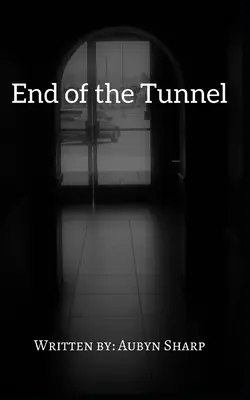 Koniec tunela - End of the Tunnel