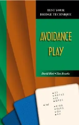 Otestujte si techniku bridžu: Vyhýbacia hra - Test Your Bridge Technique: Avoidance Play
