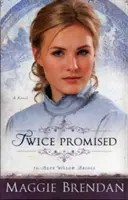 Dvakrát sľúbené - Twice Promised