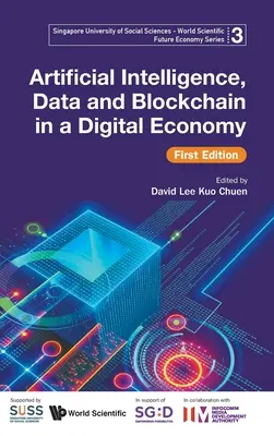 Umelá inteligencia, údaje a blockchain v digitálnom hospodárstve, prvé vydanie - Artificial Intelligence, Data and Blockchain in a Digital Economy, First Edition