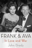 Frank a Ava: V láske a vojne - Frank & Ava: In Love and War