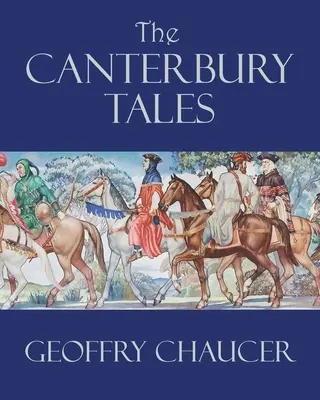 Canterburské poviedky - The Canterbury Tales