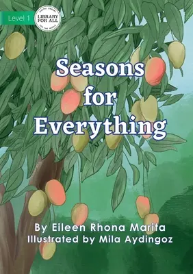 Ročné obdobia pre všetko - Seasons For Everything