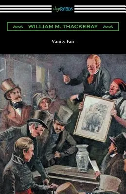 Márnivý jarmok (ilustroval Charles Crombie s úvodom Johna Edwina Wellsa) - Vanity Fair (Illustrated by Charles Crombie with an Introduction by John Edwin Wells)