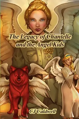 Odkaz Chantelle a anjelských detí - The Legacy of Chantelle and the Angel Kids