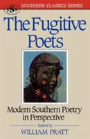 Básnici na úteku: Moderná južanská poézia - The Fugitive Poets: Modern Southern Poetry