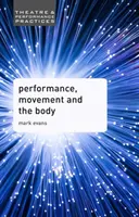 Výkon, pohyb a telo - Performance, Movement and the Body