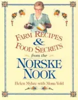 Farmárske recepty a tajomstvá jedál z Norského kúta - Farm Recipes and Food Secrets from Norske Nook