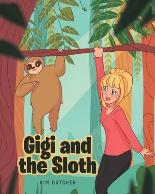 Gigi a leňochod - Gigi and the Sloth