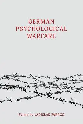 Nemecká psychologická vojna: (Klasické vydanie z 2. svetovej vojny, reprint) - German Psychological Warfare: (WW2 Classic, Reprint Edition)