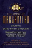 Kniha Marganita (Perla) - The Book of Marganitha (The Pearl)