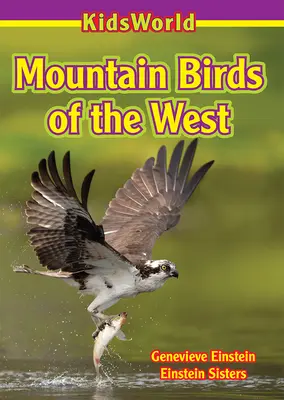Horské vtáky Západu - Mountain Birds of the West