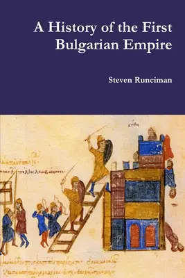 Dejiny prvej bulharskej ríše - A History of the First Bulgarian Empire