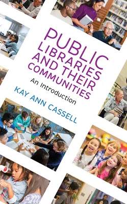 Verejné knižnice a ich komunity: úvod - Public Libraries and Their Communities: An Introduction