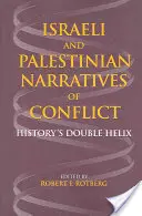 Izraelské a palestínske rozprávanie o konflikte: dvojitá špirála histórie - Israeli and Palestinian Narratives of Conflict: History's Double Helix