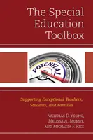 Súbor nástrojov pre špeciálne vzdelávanie: Podpora výnimočných učiteľov, žiakov a rodín - The Special Education Toolbox: Supporting Exceptional Teachers, Students, and Families