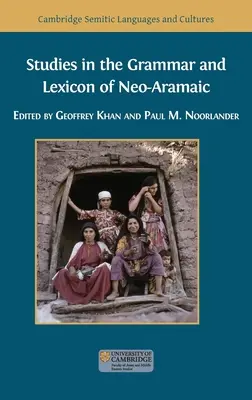 Štúdie o gramatike a lexike novoaramejčiny - Studies in the Grammar and Lexicon of Neo-Aramaic