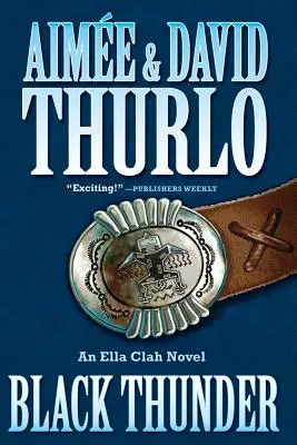Čierny hrom: An Ella Clah Novel - Black Thunder: An Ella Clah Novel