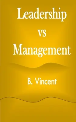 Vedenie vs. manažment - Leadership vs Management