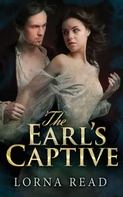 Grófova zajatkyňa - The Earl's Captive