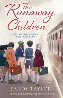 Deti na úteku: Strhujúca a srdcervúca historická fikcia - The Runaway Children: Gripping and heartbreaking historical fiction