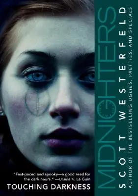 Midnighters #2: Dotýkanie sa temnoty - Midnighters #2: Touching Darkness