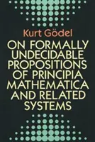 O formálne nerozhodnuteľných vetách Principia Mathematica a súvisiacich systémov - On Formally Undecidable Propositions of Principia Mathematica and Related Systems