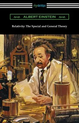 Relativita: Špeciálna a všeobecná teória - Relativity: The Special and General Theory