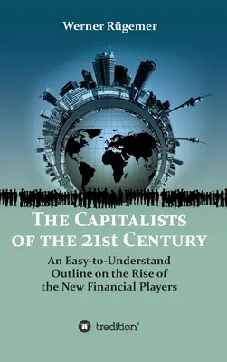 Kapitalisti 21. storočia - The Capitalists of the 21st Century
