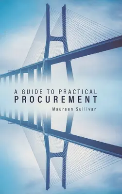Sprievodca praktickým verejným obstarávaním - A Guide to Practical Procurement