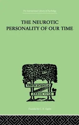 Neurotická osobnosť našej doby - The Neurotic Personality of Our Time
