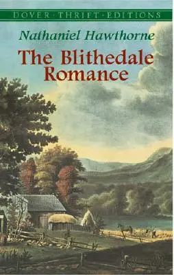 Blithedalský román - The Blithedale Romance