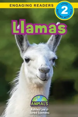 Lamy: Lamy (1): Animals That Make Difference! (Engaging Readers, Level 2) - Llamas: Animals That Make a Difference! (Engaging Readers, Level 2)