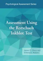 Hodnotenie pomocou Rorschachovho atramentového testu - Assessment Using the Rorschach Inkblot Test