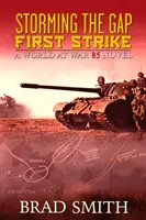 Búrka v priepasti Prvý úder - Storming the Gap First Strike