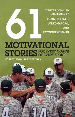 61 motivačných príbehov pre každého trénera každého športu - 61 Motivational Stories for Every Coach of Every Sport