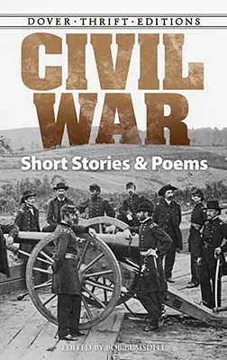 Krátke príbehy a básne z občianskej vojny - Civil War Short Stories and Poems