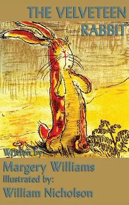 The Velveteen Rabbit (Zamatový králik) - The Velveteen Rabbit
